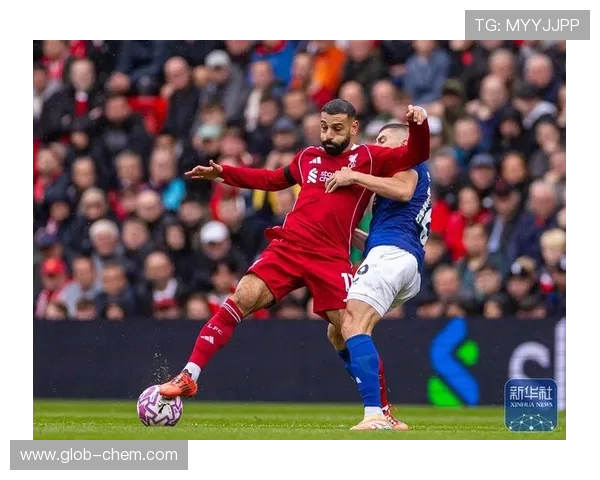 利物浦与埃弗顿的激情对决新视角解析与赛场盛况回顾